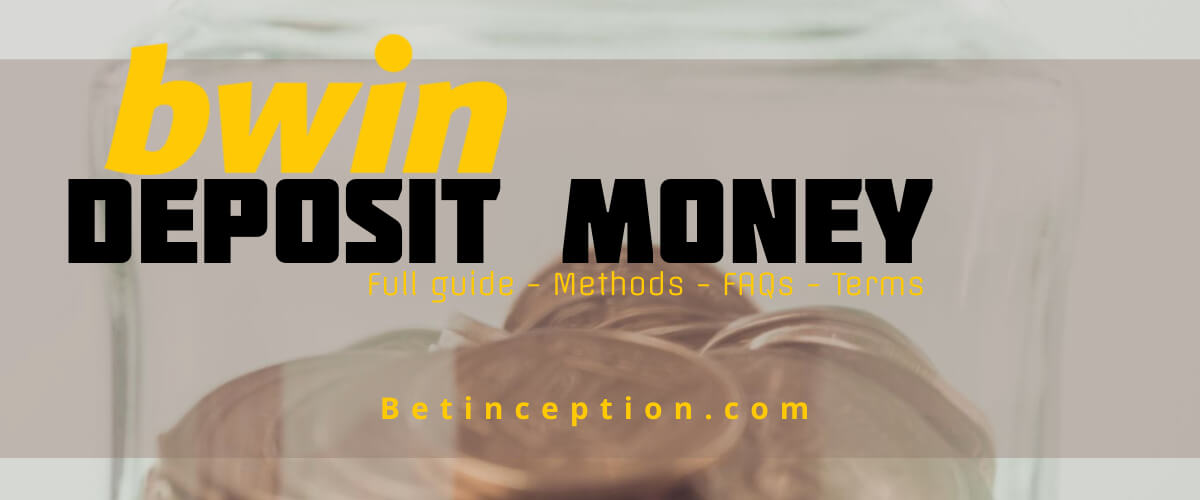 How to deposit at Bwin