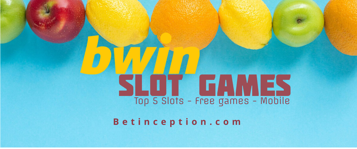 Bwin Slot Games